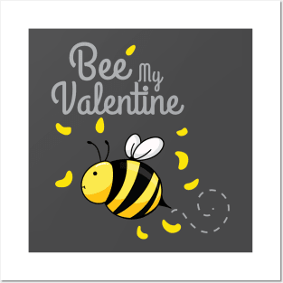 Bee my valentine Posters and Art